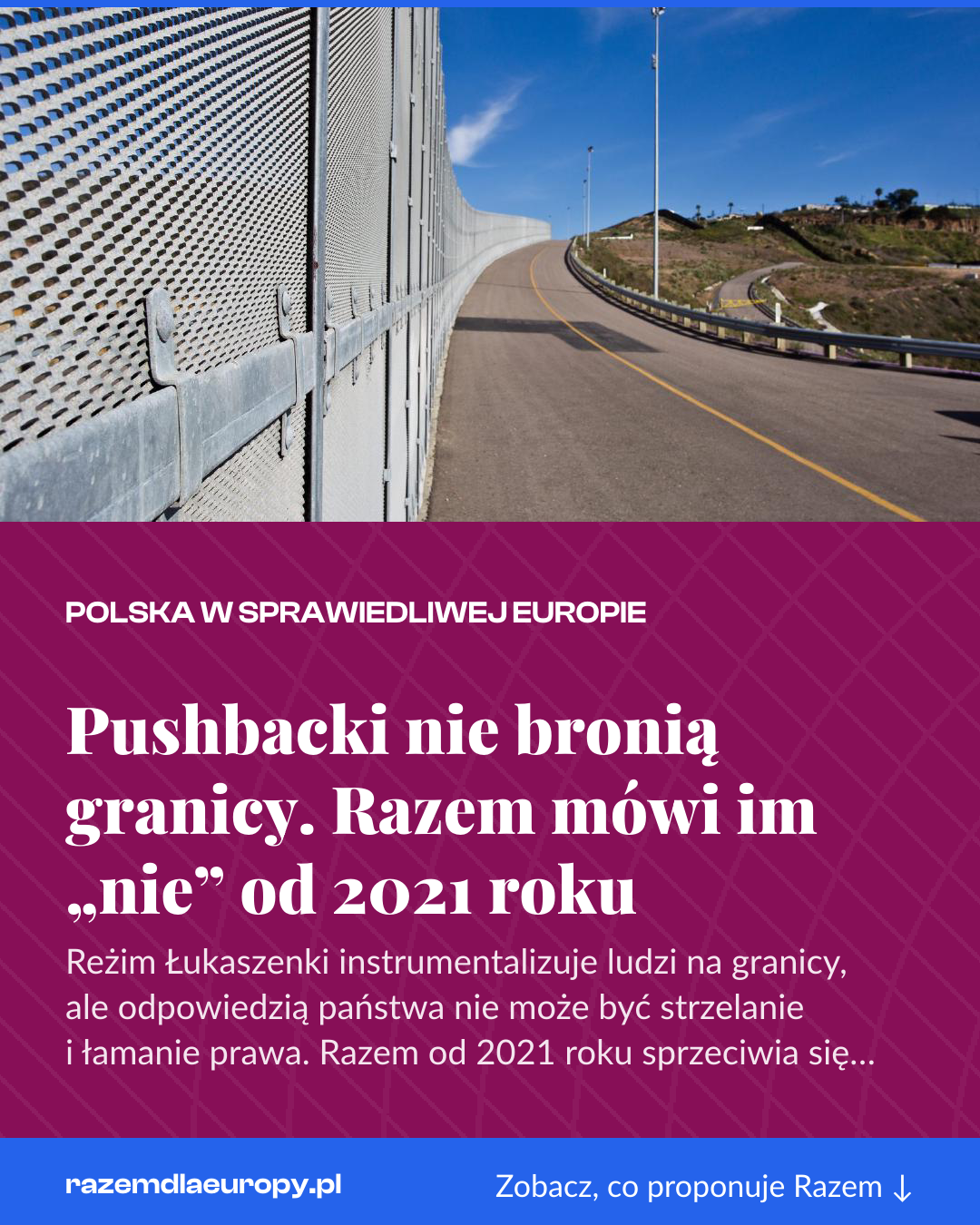Grafika pionowa do udostępnienia: Pushbacki nie bronią granicy. Razem mówi im „nie” od 2021 roku