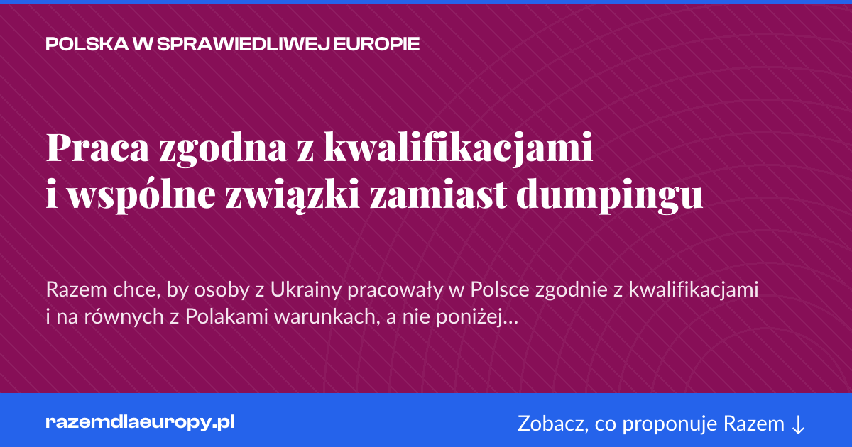 Karta social do udostępnienia: Praca zgodna z kwalifikacjami i wspólne związki zamiast dumpingu